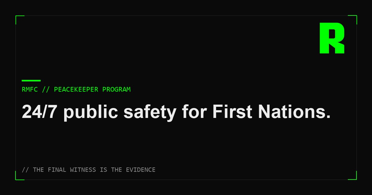 RMFC // Peacekeeper Program — 24/7 Public Safety for First Nations